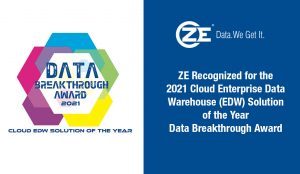 ZE PowerGroup Inc. Recognized for the 2021 Cloud Enterprise Data Warehouse (EDW) Solution of the Year Data Breakthrough Award
